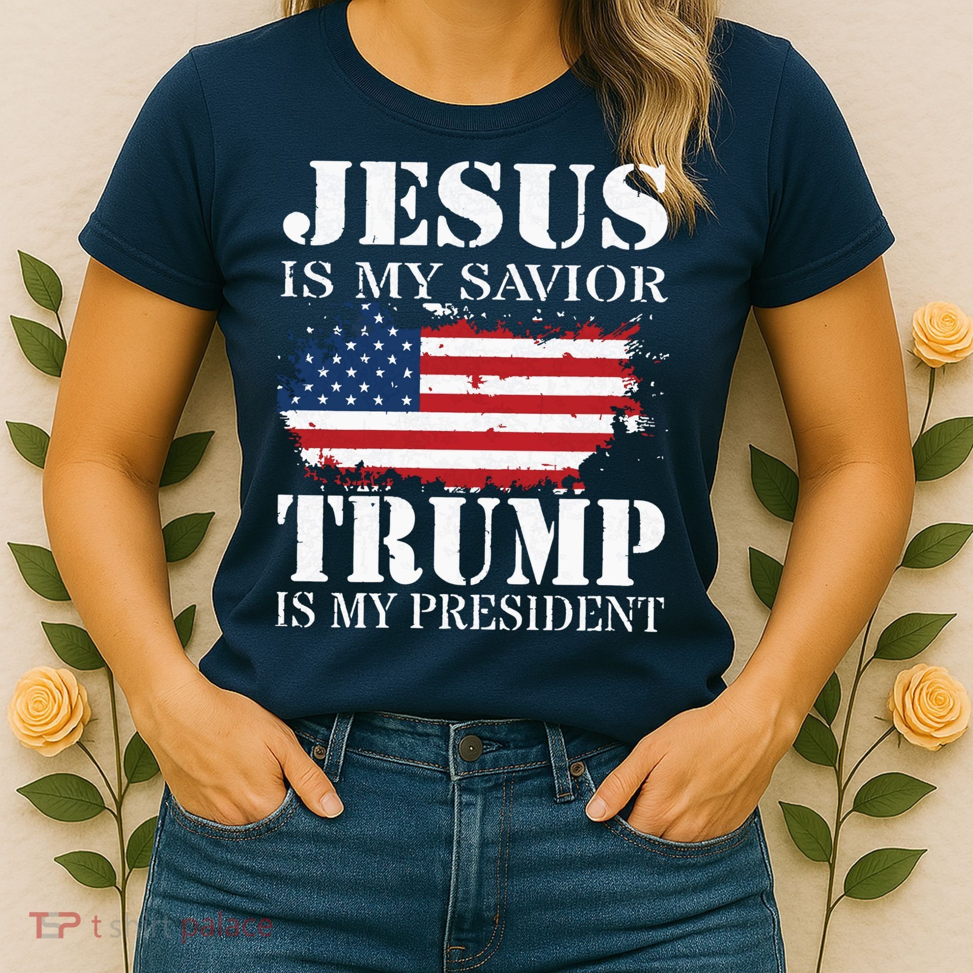 Jesus Is My Savior Trump Is My President Women's T-Shirt