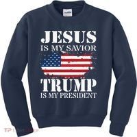 Jesus Is My Savior Trump Is My President Kids Sweatshirt thumb 0