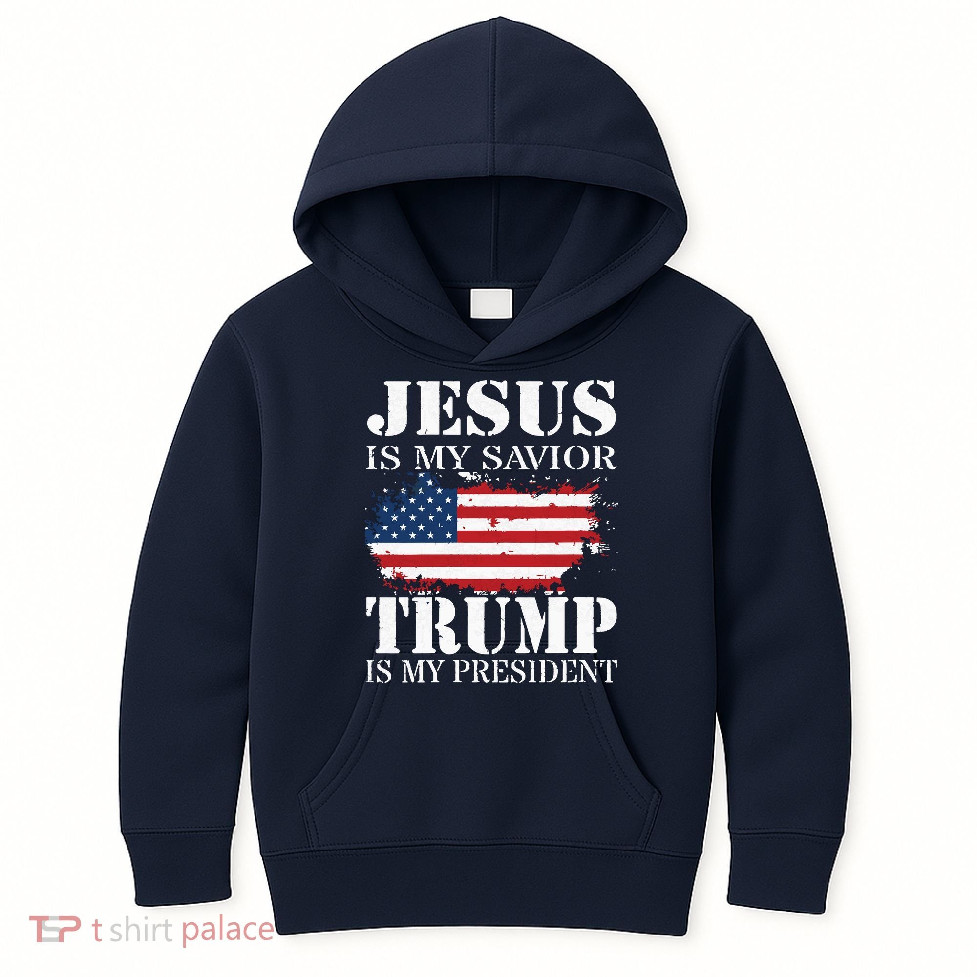 Jesus Is My Savior Trump Is My President Kids Hoodie