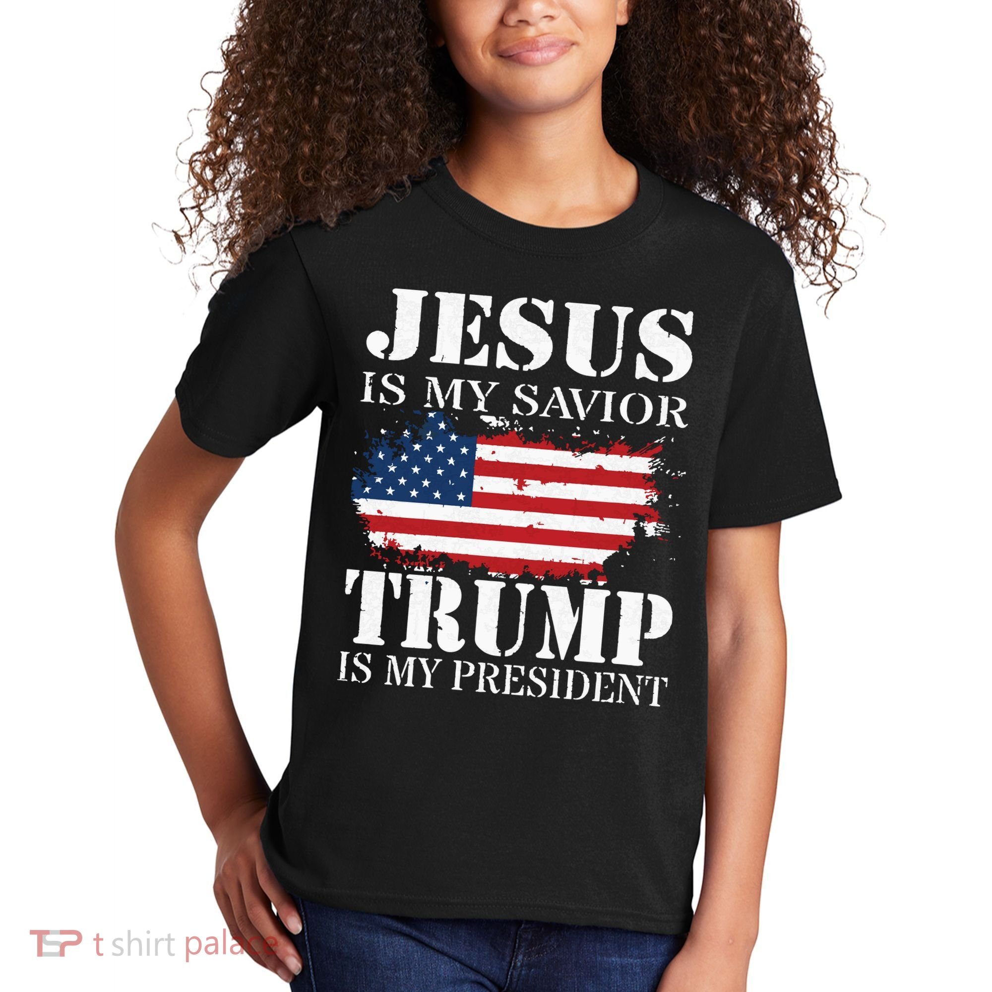 Jesus Is My Savior Trump Is My President Kids T-Shirt