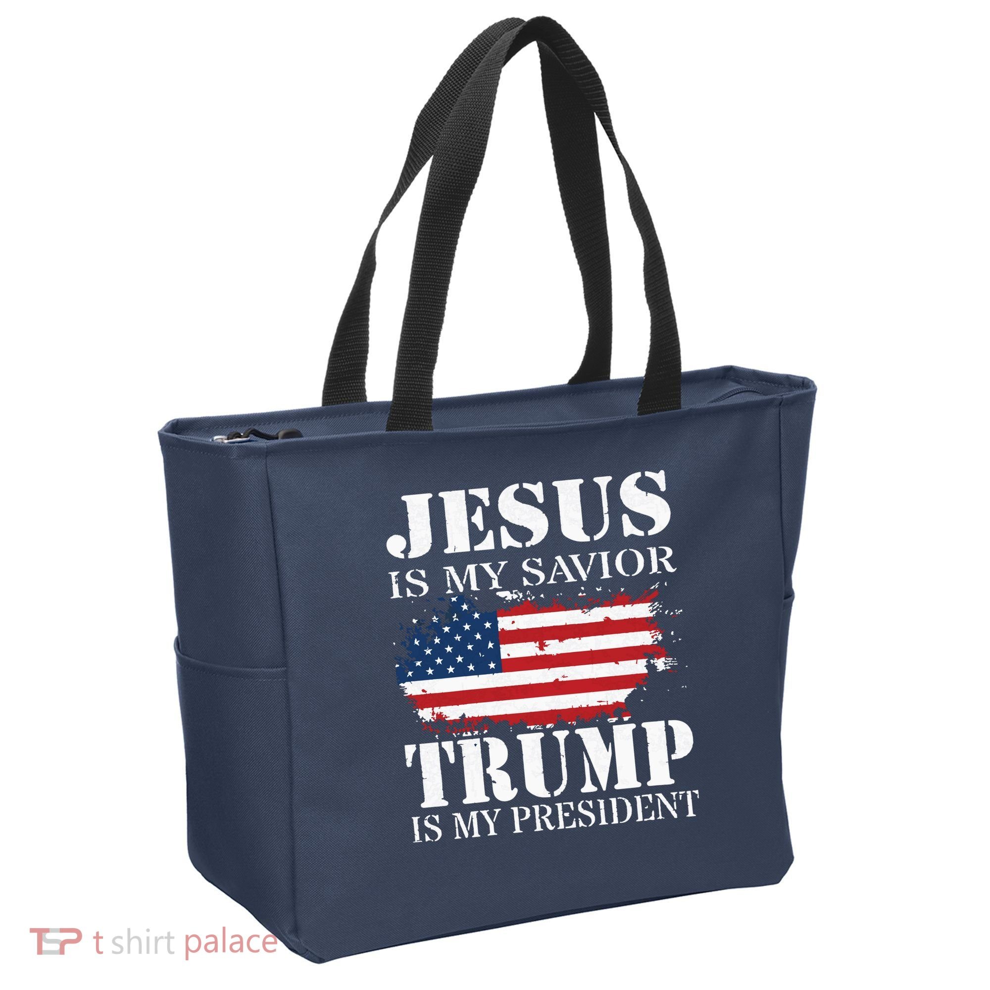 Jesus Is My Savior Trump Is My President Tote Bag