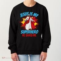 Jesus Is My Superhero Christian Faith God Savior Religious Women's Sweatshirt thumb 0