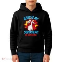 Jesus Is My Superhero Christian Faith God Savior Religious Kids Hoodie thumb 4