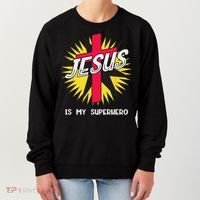 Jesus Is My Superhero Gift Women's Sweatshirt thumb 0