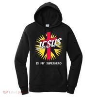 Jesus Is My Superhero Gift Women's Hoodie thumb 0