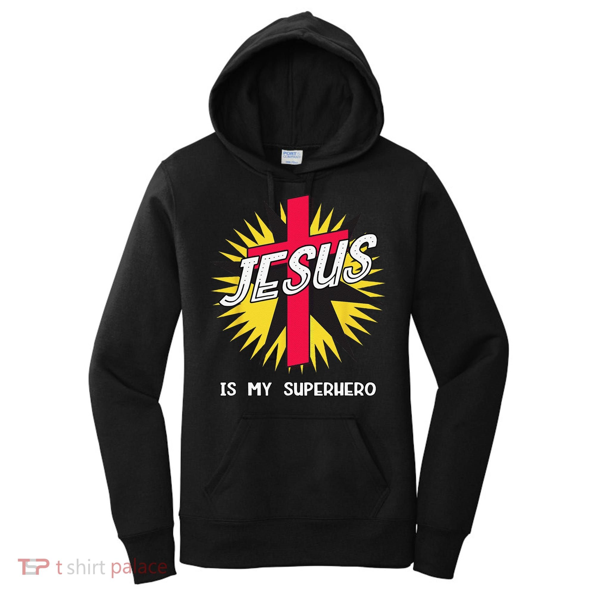 Jesus Is My Superhero Gift Women's Hoodie