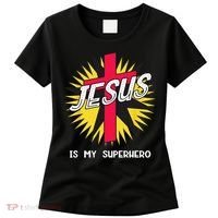 Jesus Is My Superhero Gift Women's T-Shirt thumb 0