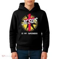 Jesus Is My Superhero Gift Kids Hoodie thumb 4