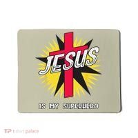 Jesus Is My Superhero Gift Mousepad thumb 0