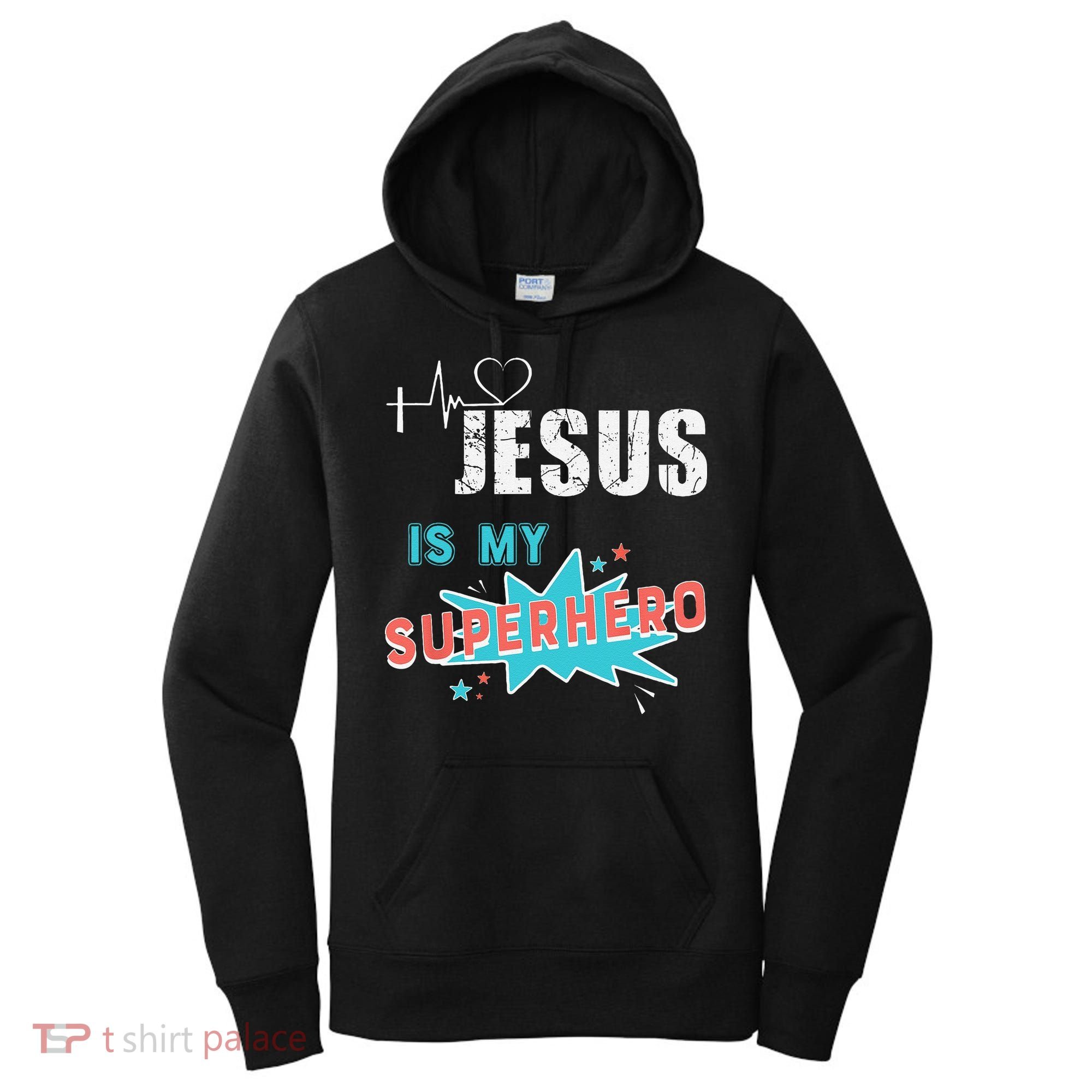 Jesus Is My Superhero Sweet Powerful Christian Women's Hoodie