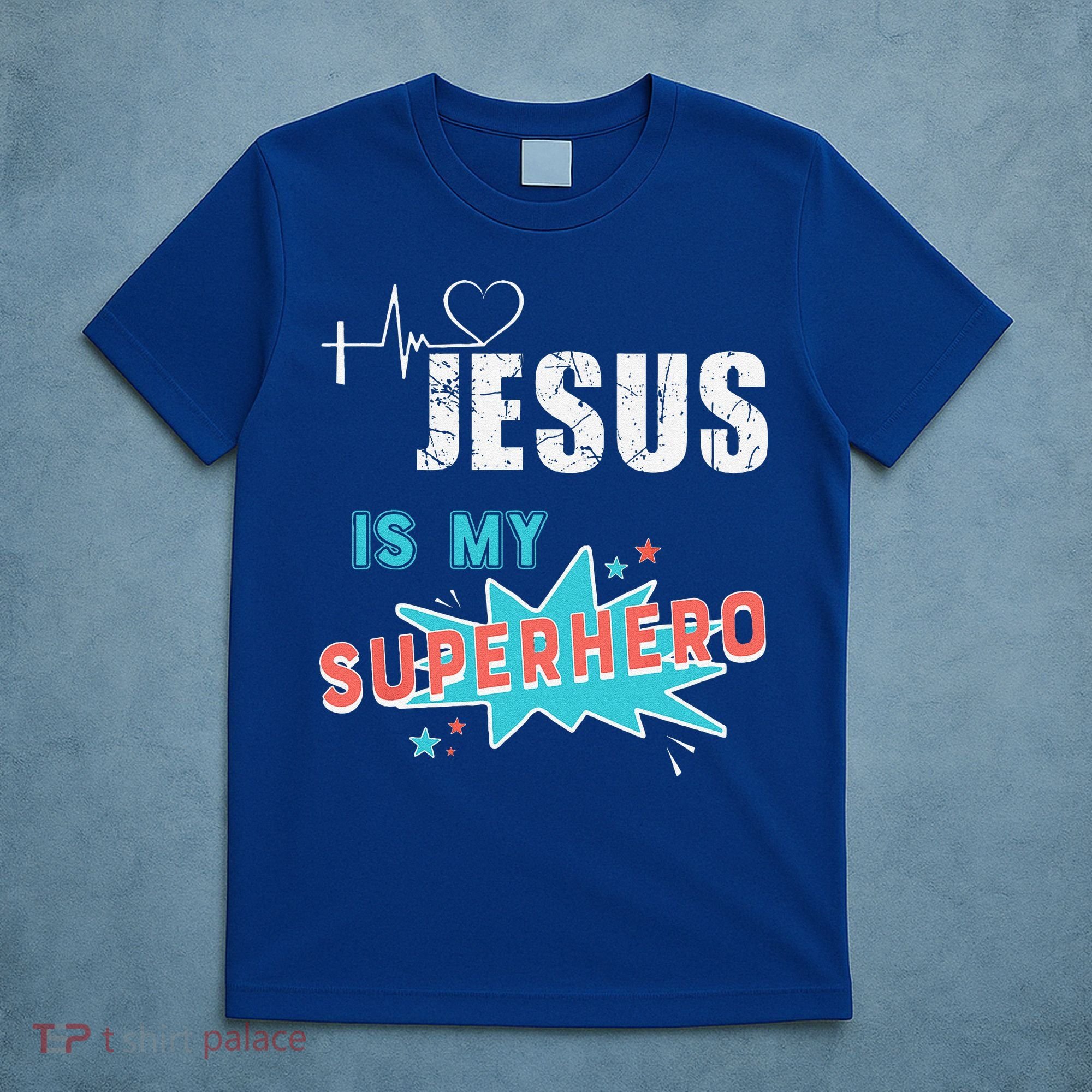 Jesus Is My Superhero Sweet Powerful Christian T-Shirt