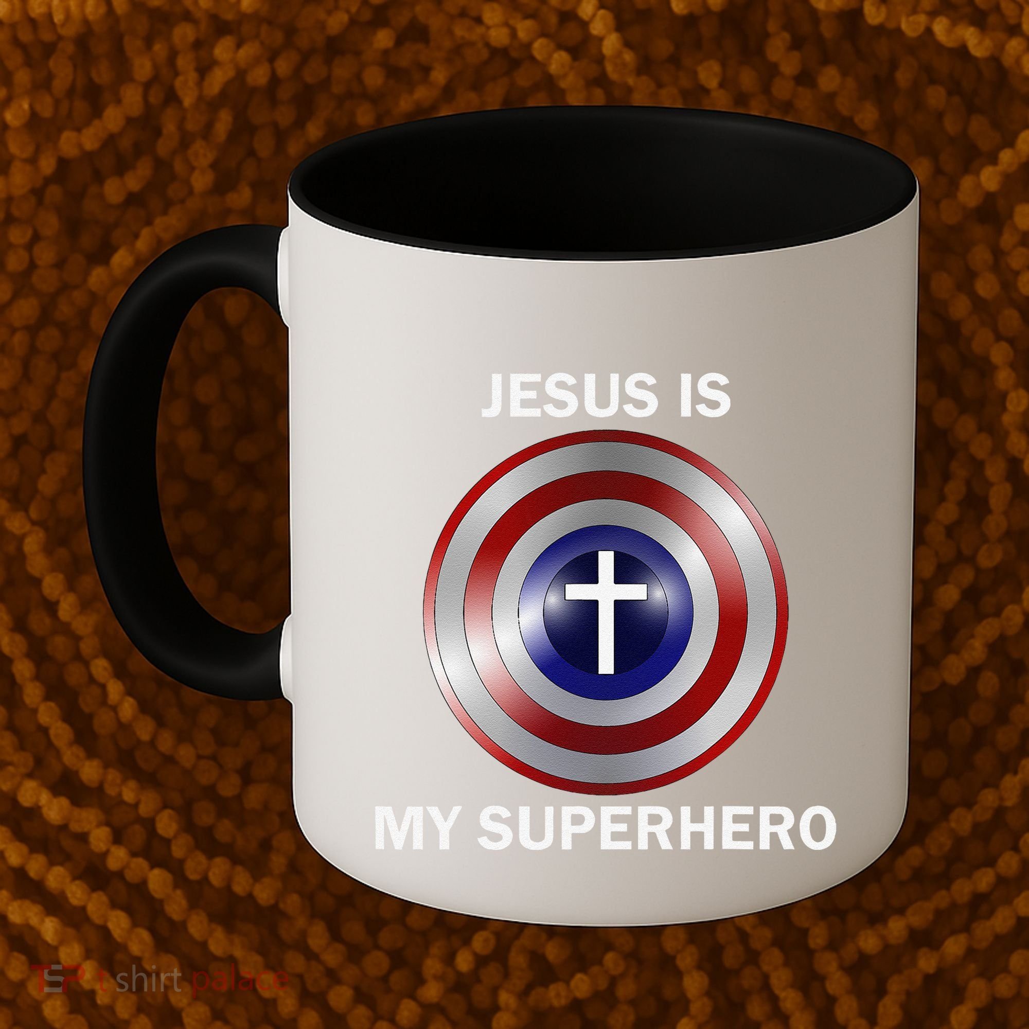 Jesus Is My Superhero T Coffee Mug