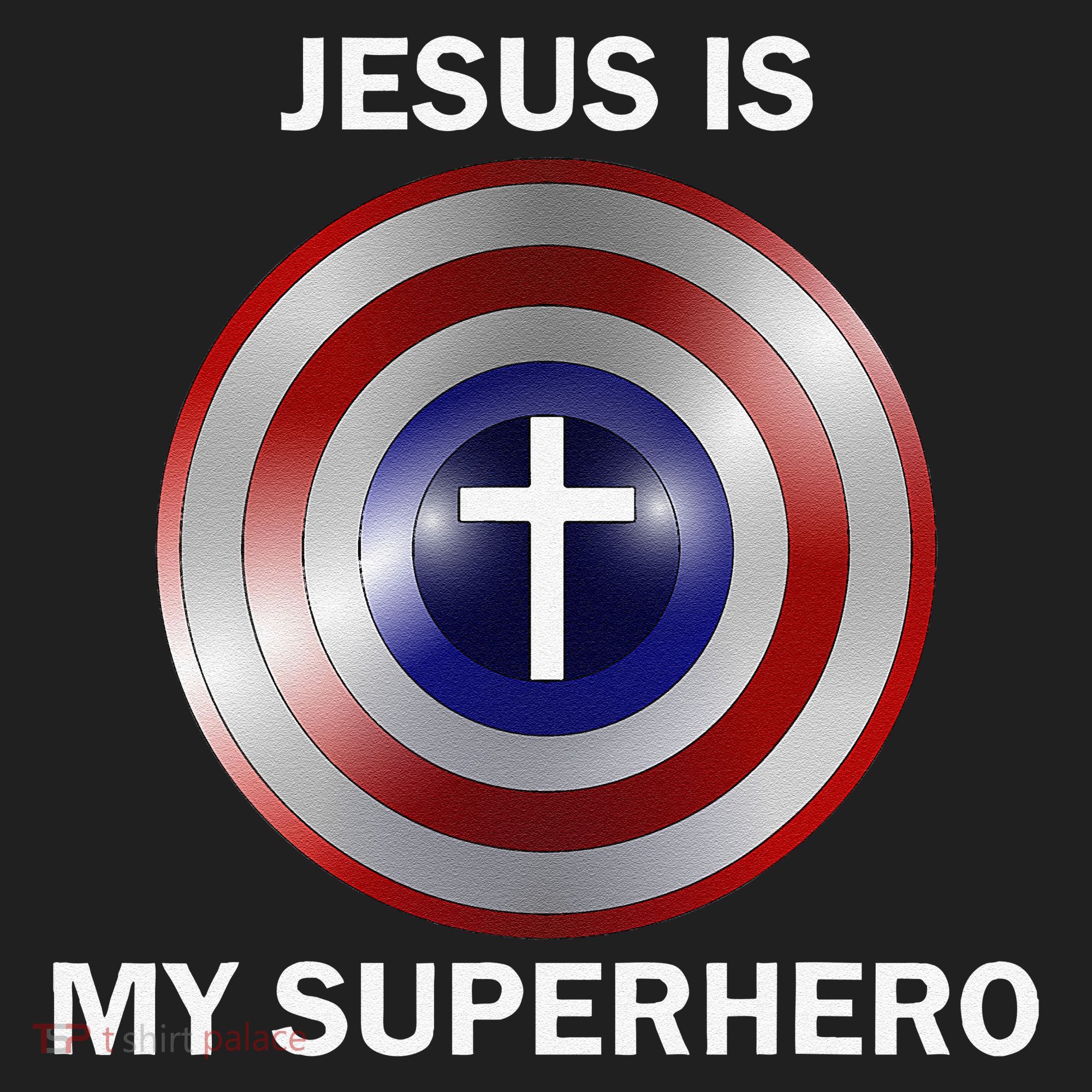 Jesus Is My Superhero T Hat
