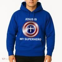 Jesus Is My Superhero T Hoodie thumb 2