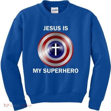 Jesus Is My Superhero T Kids Sweatshirt
