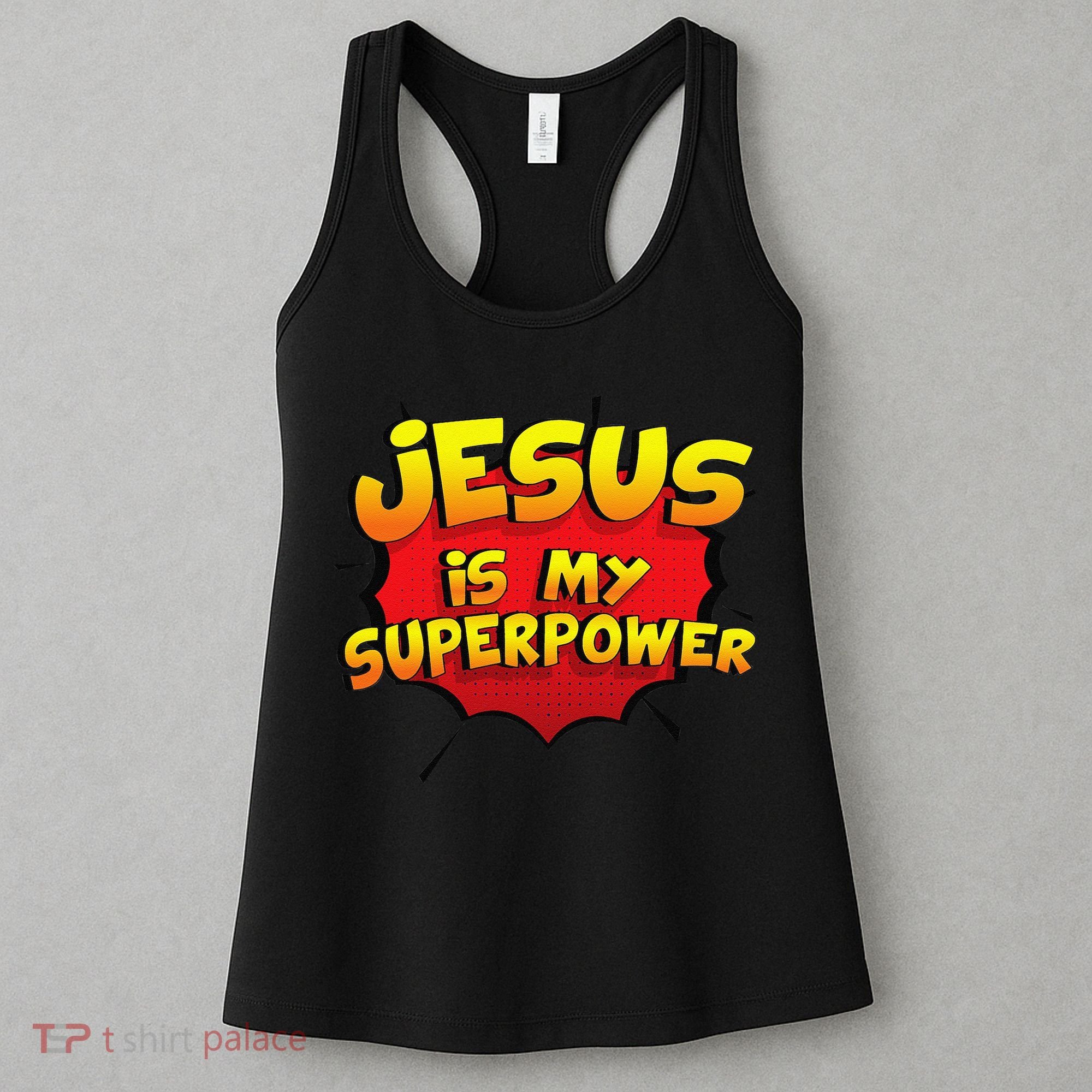 Jesus Is My Superpower Christian Gift Women's Tank Top