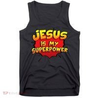 Jesus Is My Superpower Christian Gift Tank Top thumb 0