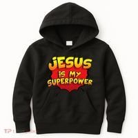 Jesus Is My Superpower Christian Gift Kids Hoodie thumb 0