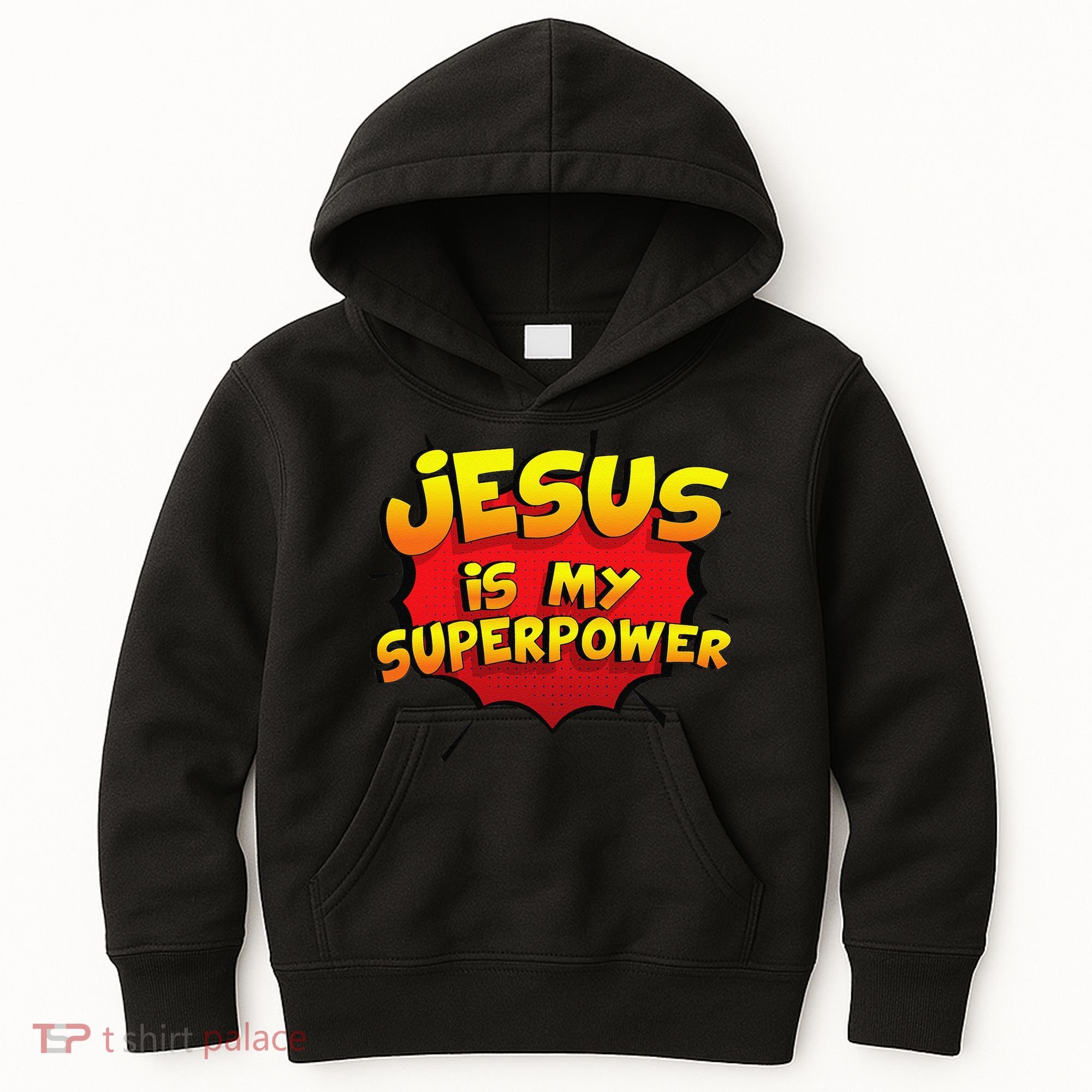 Jesus Is My Superpower Christian Gift Kids Hoodie