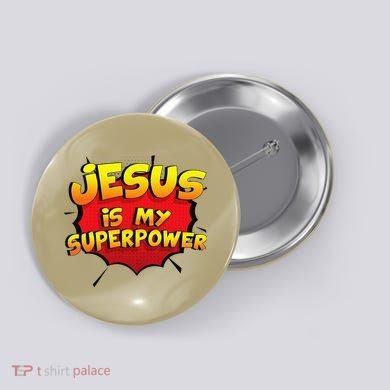Jesus Is My Superpower Christian Gift Button