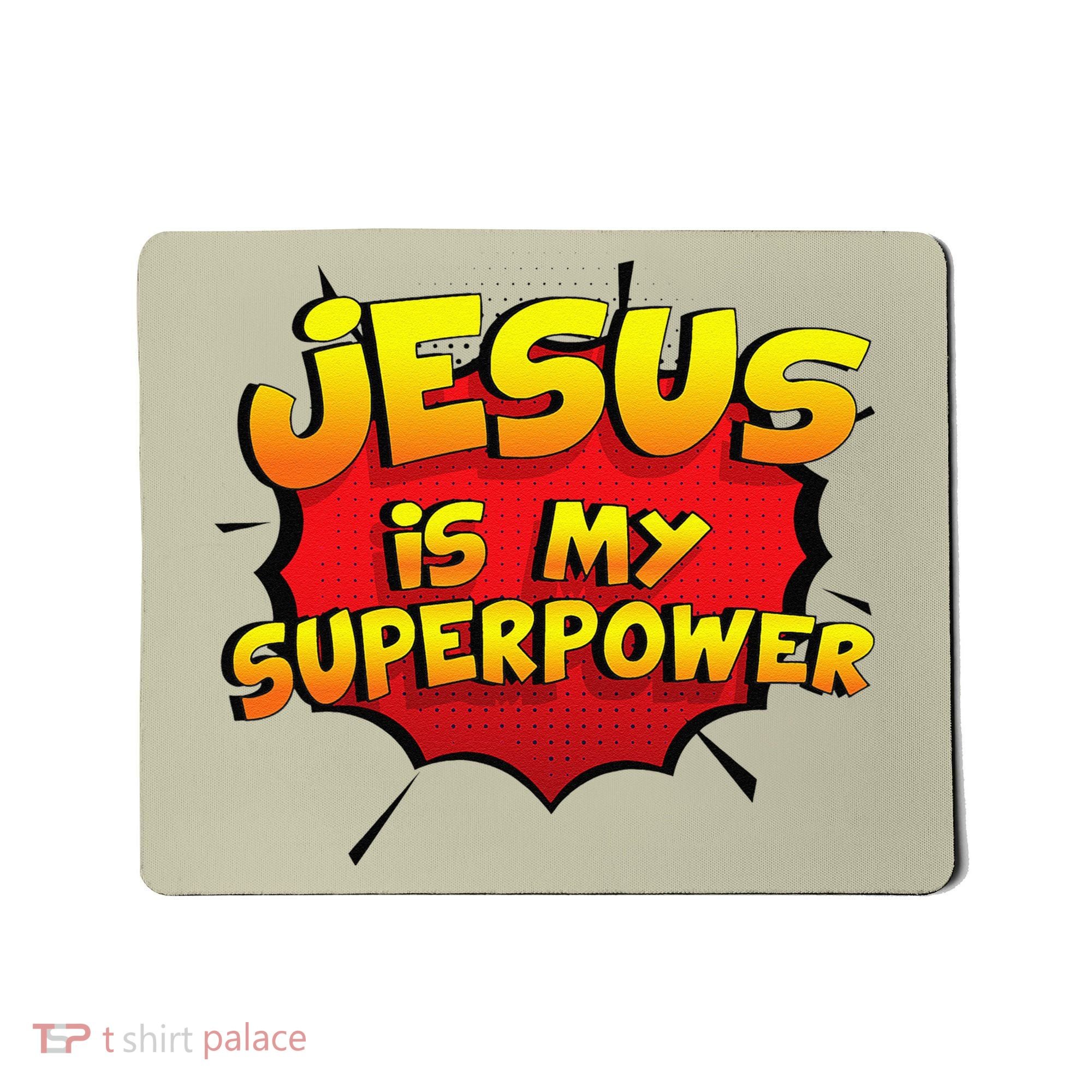Jesus Is My Superpower Christian Gift Mousepad