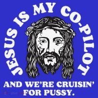 Jesus Is My Copilot And Were Cruising Funny Humor Joke Meme Long Sleeve Shirt thumb 2