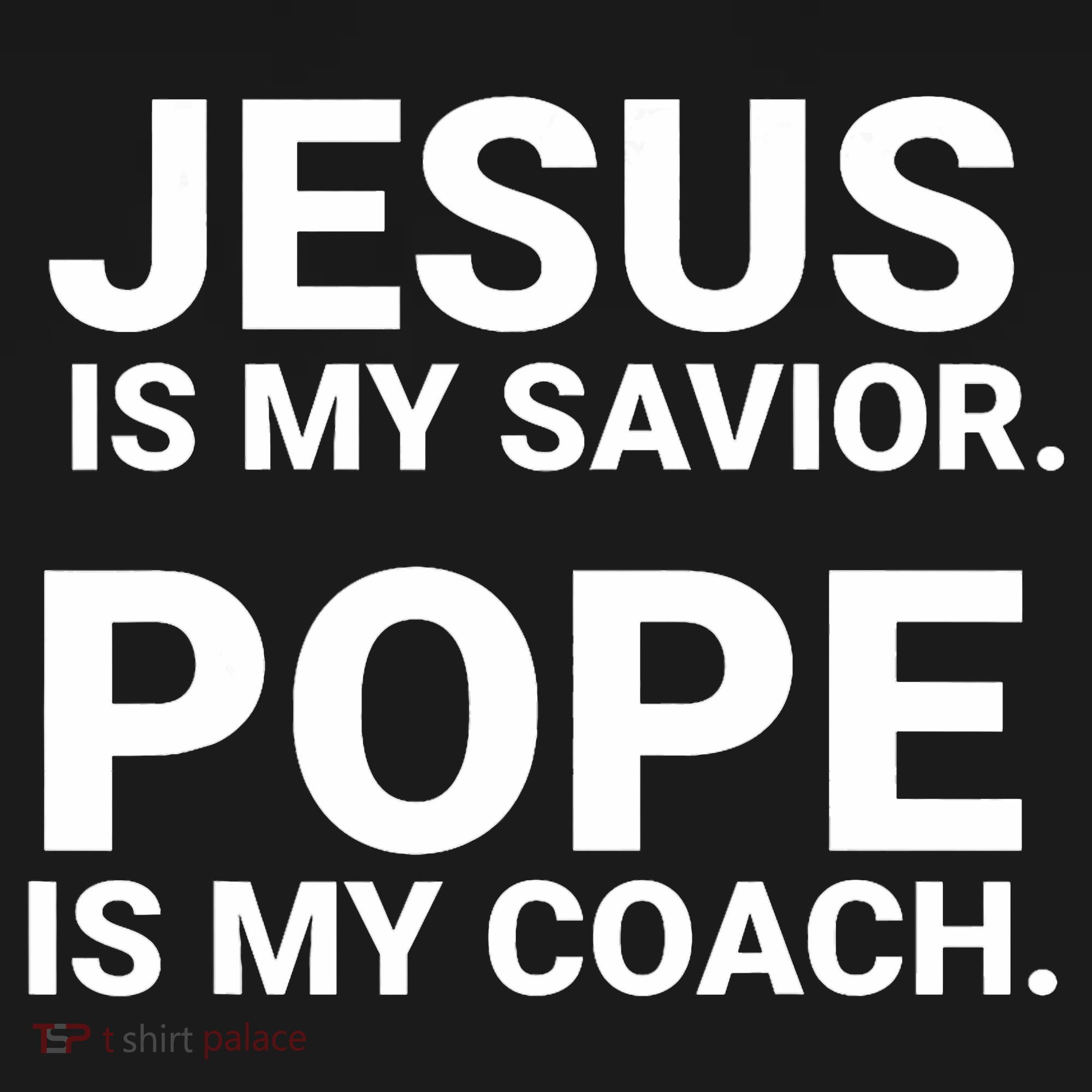 Jesus Is My Savior Pope Is My Coach Ornament