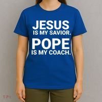 Jesus Is My Savior Pope Is My Coach T-Shirt thumb 4