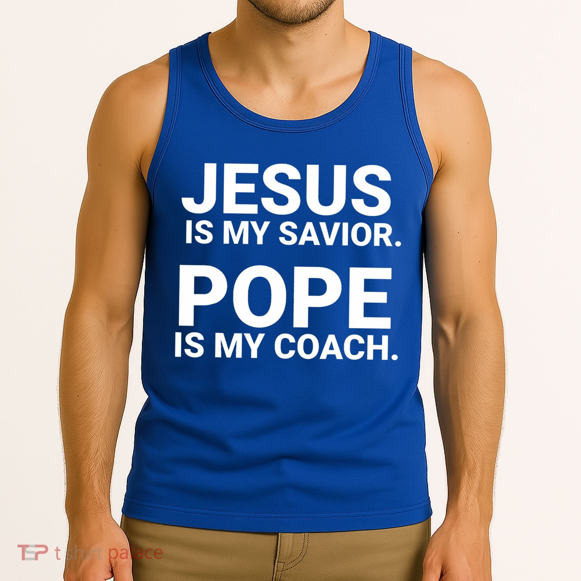 Jesus Is My Savior Pope Is My Coach Tank Top