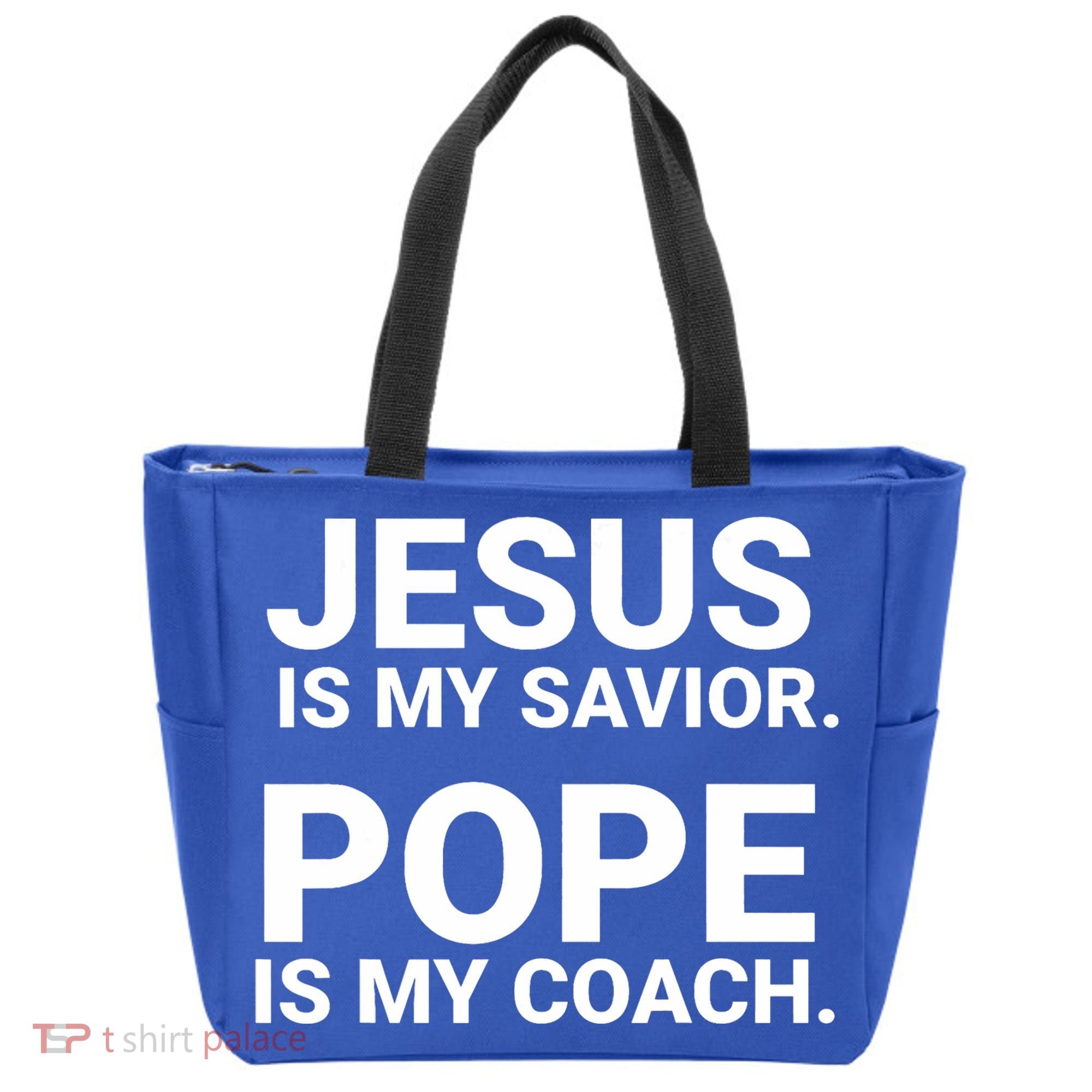 Jesus Is My Savior Pope Is My Coach Tote Bag
