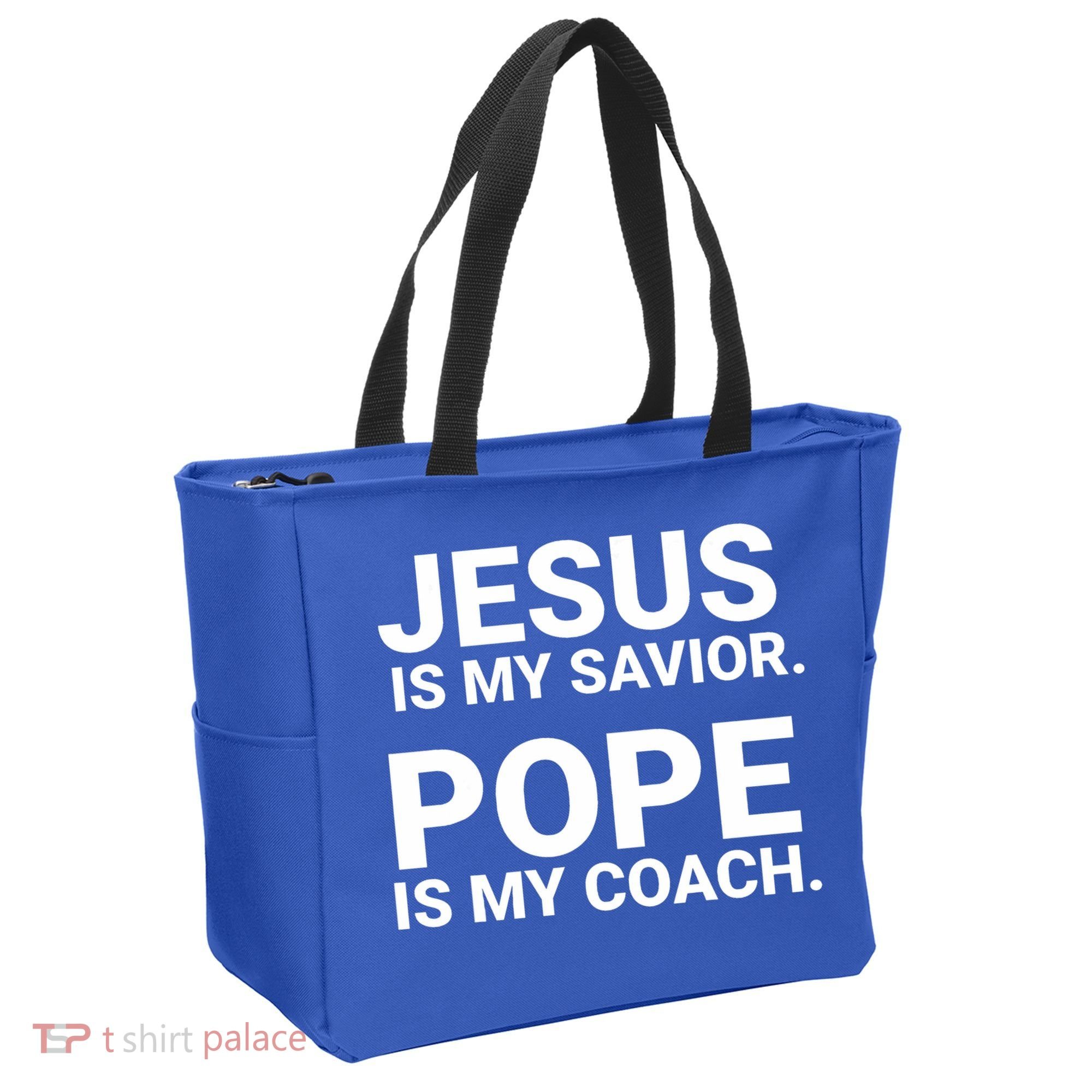 Jesus Is My Savior Pope Is My Coach Tote Bag
