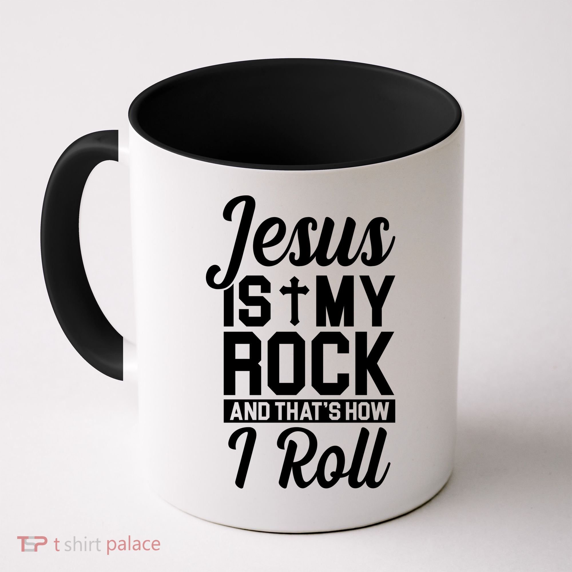 Jesus Is My Rock And That's How I Roll Coffee Mug