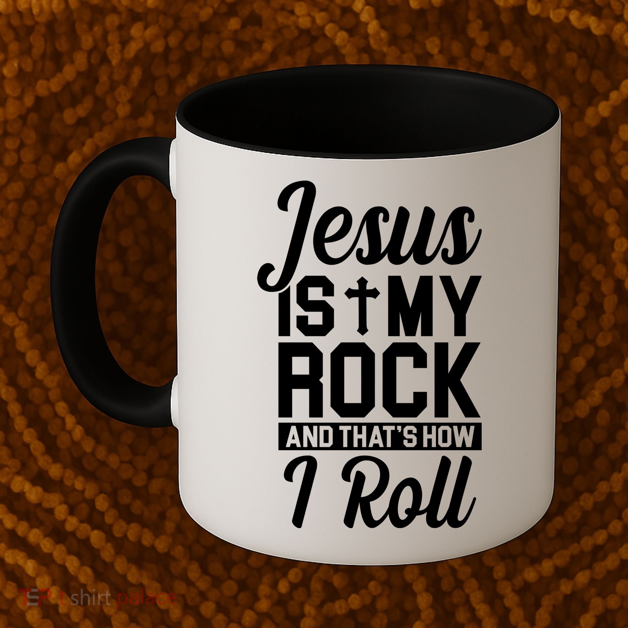 Jesus Is My Rock And That's How I Roll Coffee Mug