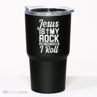 Jesus Is My Rock And That's How I Roll Tumbler thumb 0