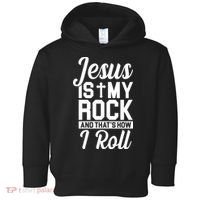 Jesus Is My Rock And That's How I Roll Toddler Hoodie thumb 0