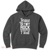 Jesus Is My Rock And That's How I Roll Hoodie thumb 0