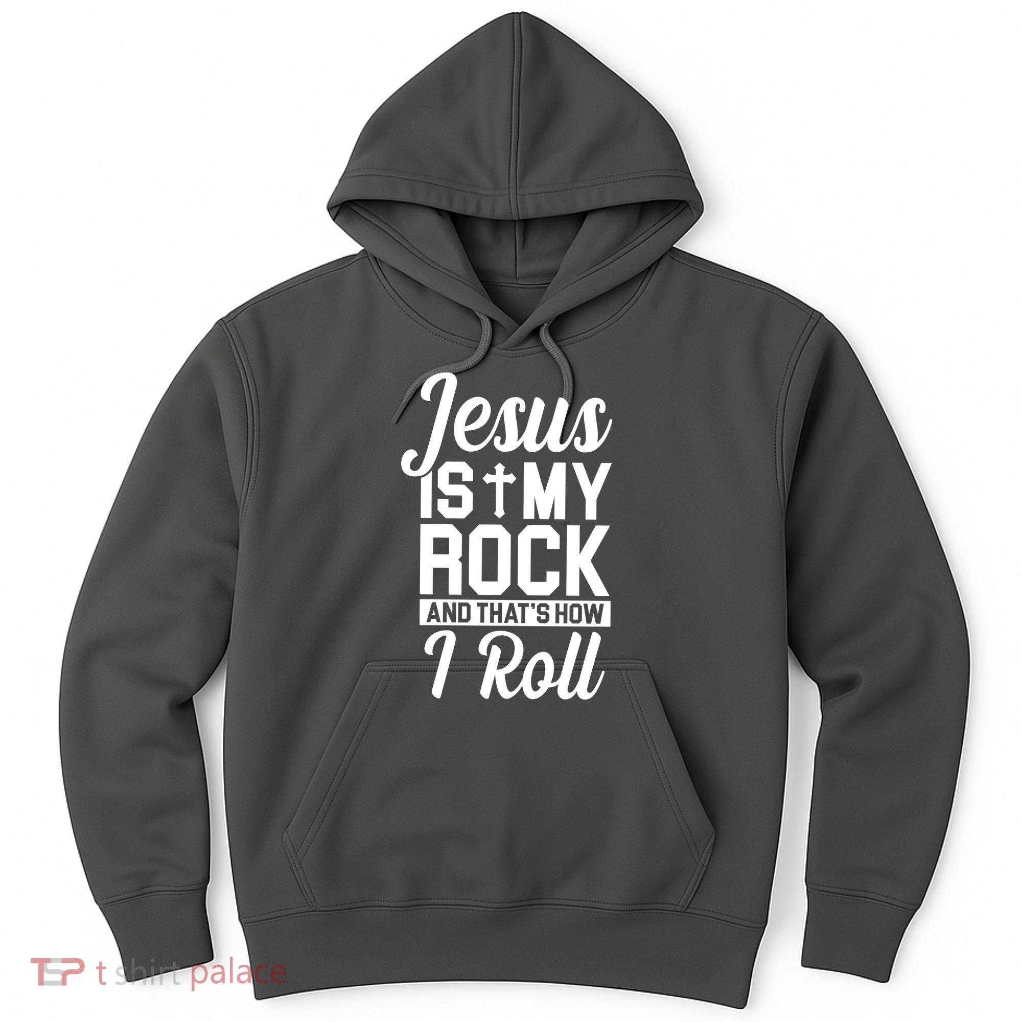 Jesus Is My Rock And That's How I Roll Hoodie