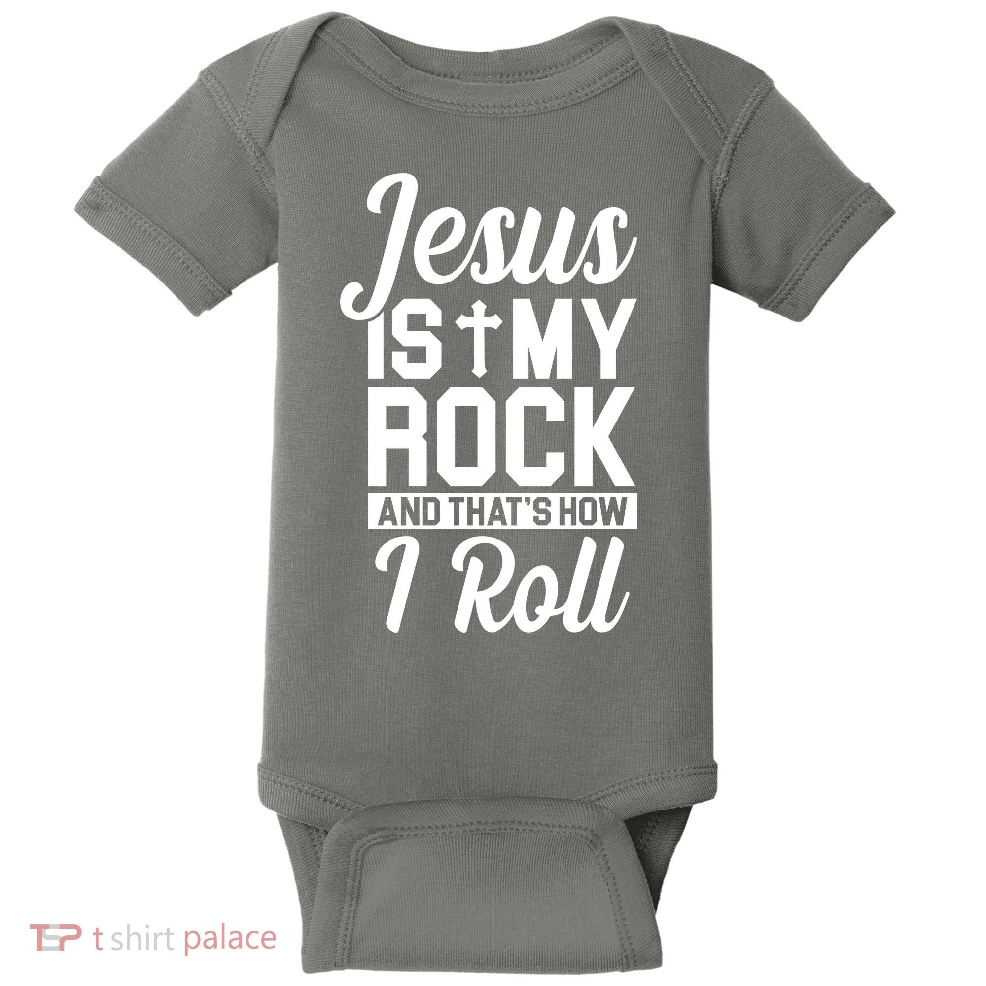 Jesus Is My Rock And That's How I Roll Baby Bodysuit