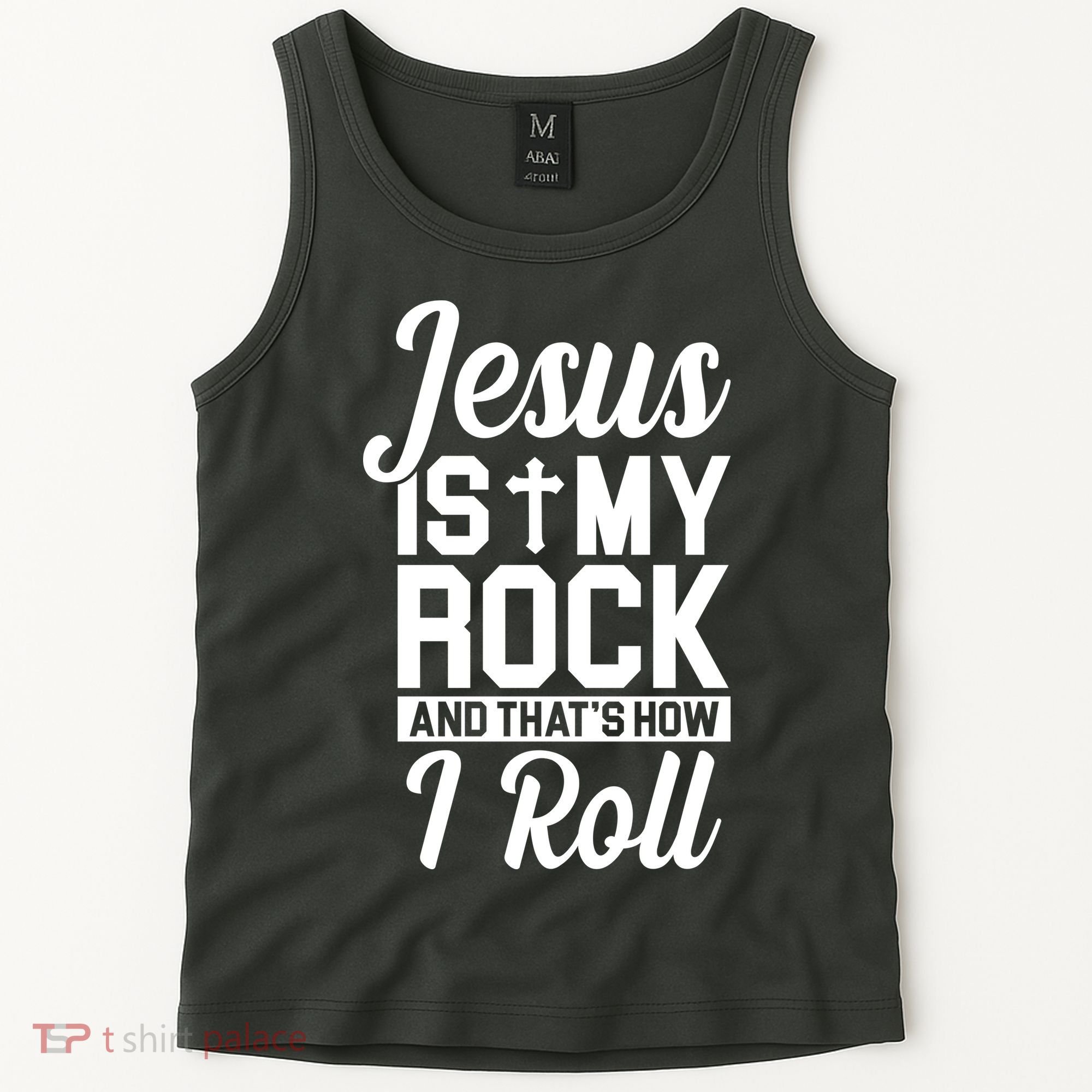 Jesus Is My Rock And That's How I Roll Tank Top