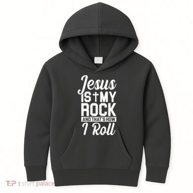 Jesus Is My Rock And That's How I Roll Kids Hoodie