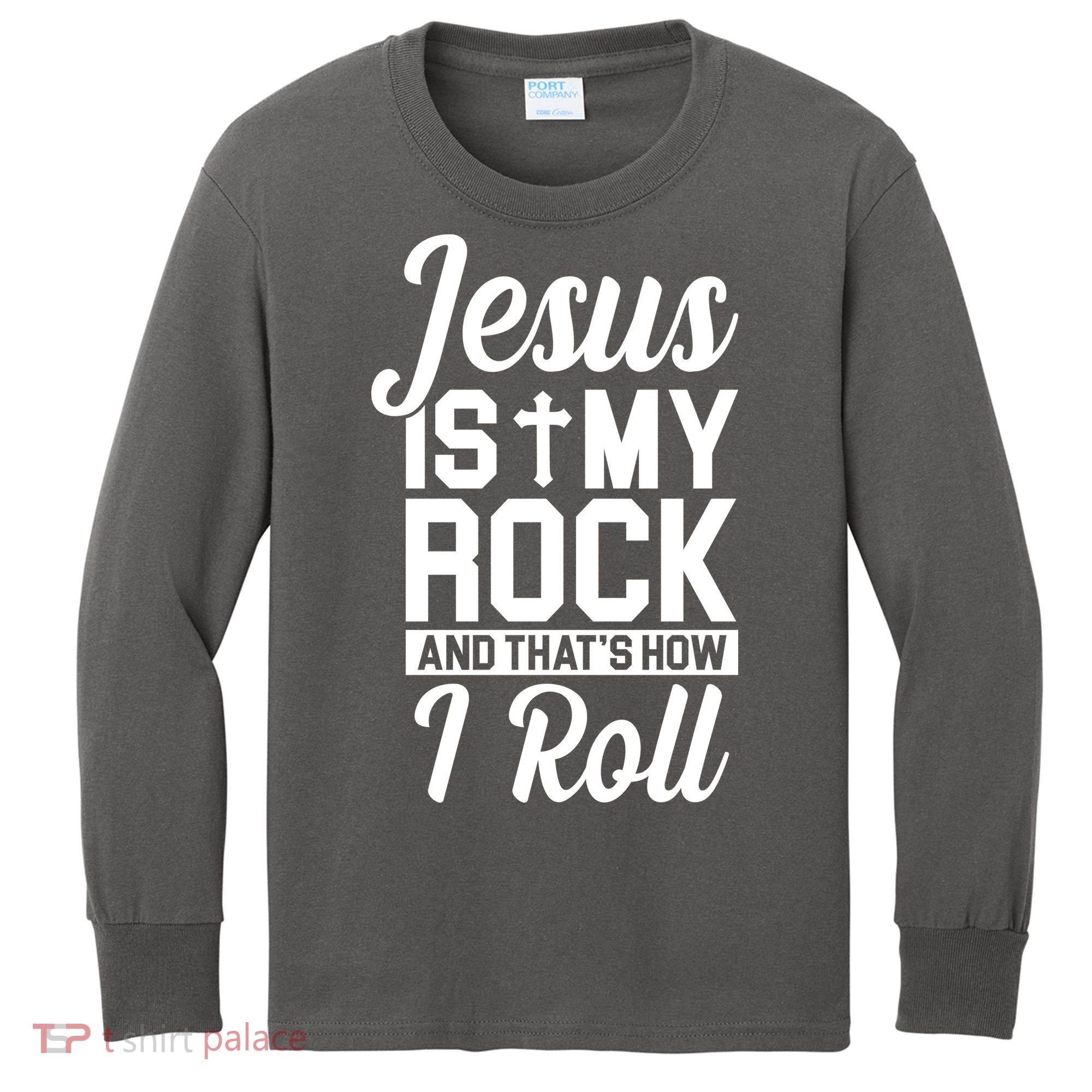 Jesus Is My Rock And That's How I Roll Kids Long Sleeve Shirt