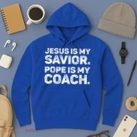 Jesus Is My Savior Pope Is My Coach Religious Quote Hoodie thumb 3
