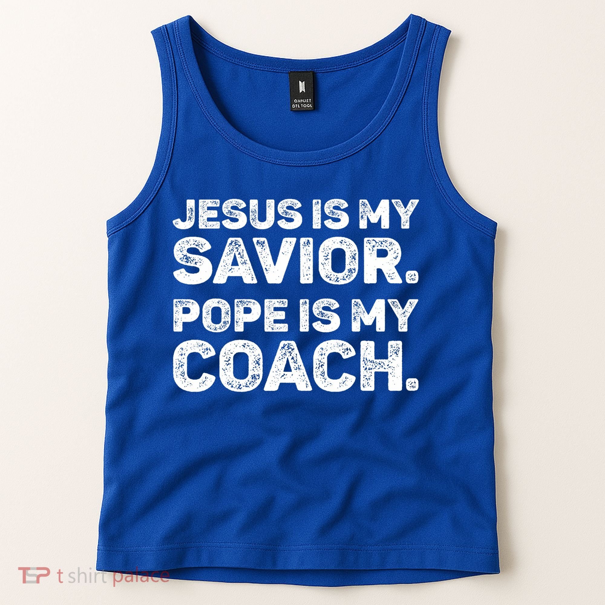Jesus Is My Savior Pope Is My Coach Religious Quote Tank Top