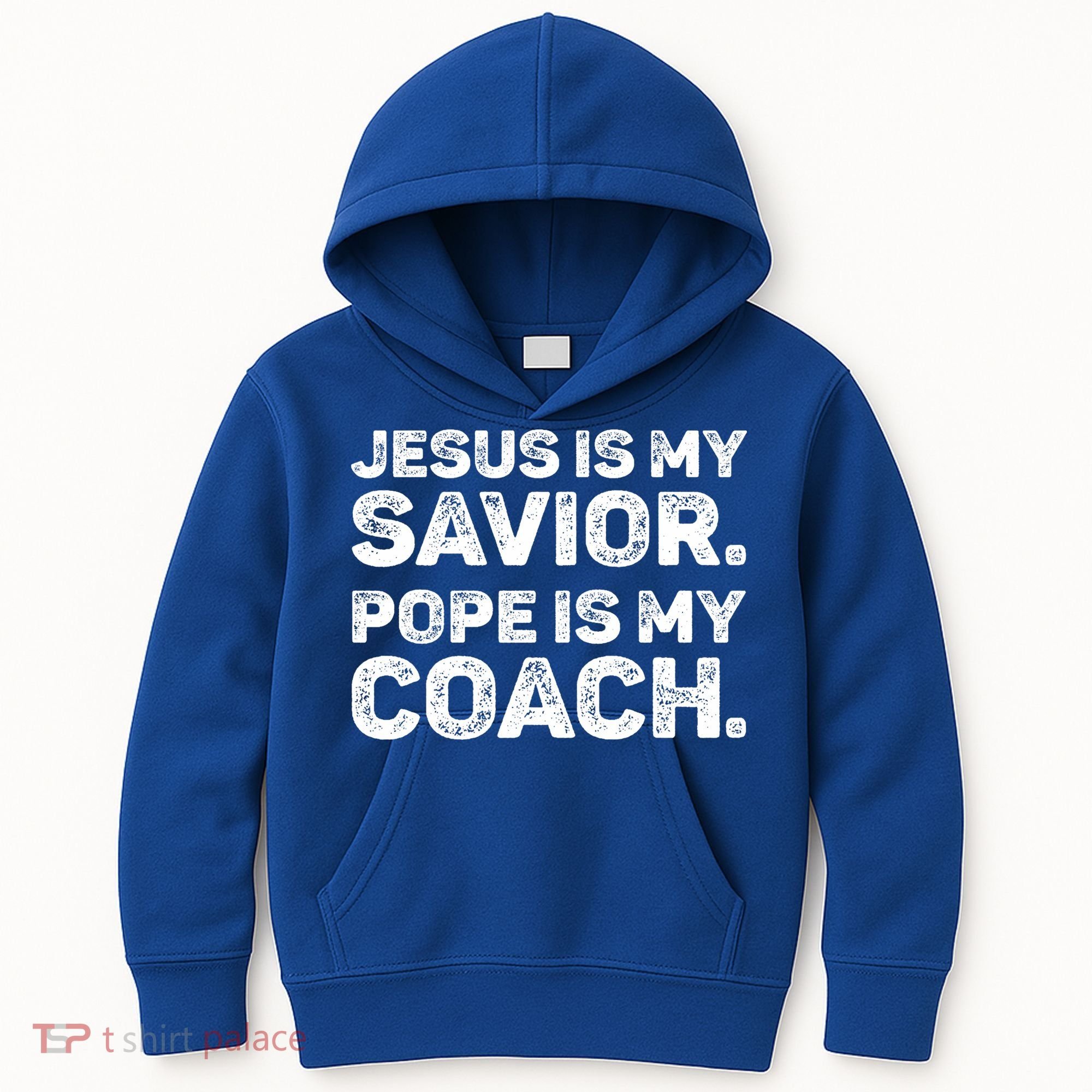 Jesus Is My Savior Pope Is My Coach Religious Quote Kids Hoodie
