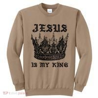 Jesus Is My King Funny Saying Christian Bible Faith Sweatshirt thumb 0