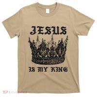 Jesus Is My King Funny Saying Christian Bible Faith T-Shirt thumb 0