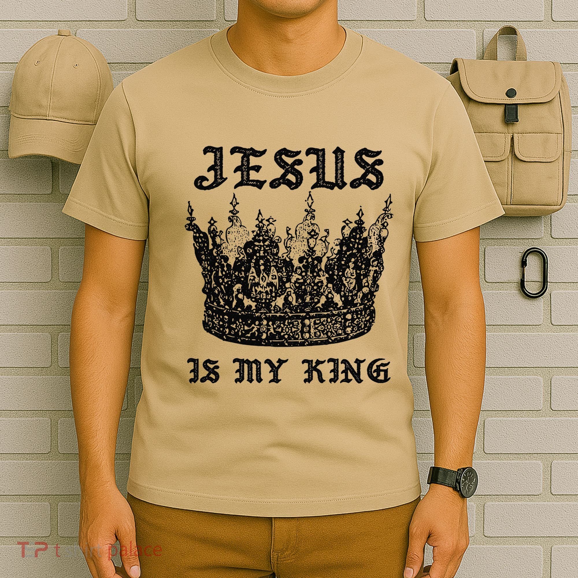 Jesus Is My King Funny Saying Christian Bible Faith T-Shirt