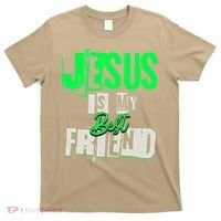 Jesus Is My Best Friend For Teenagers Catholic God Lovers T-Shirt thumb 0