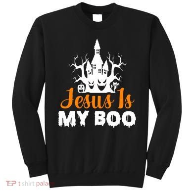 Jesus Is My BOO Sweatshirt