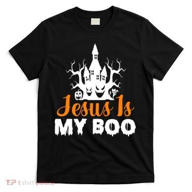 Jesus Is My BOO T-Shirt